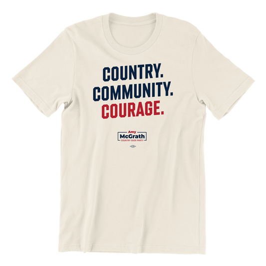 Country, Community, Courage T-Shirt